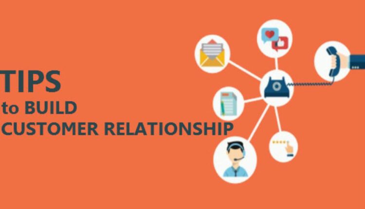 7 Ways to Build Long-Term Customer Relationships